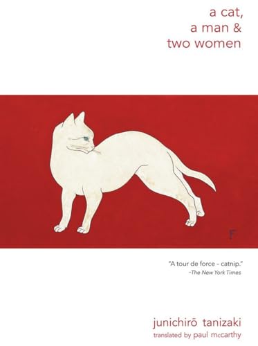 Stock image for A Cat, A Man, and Two Women (New Directions Paperbook) for sale by Books From California