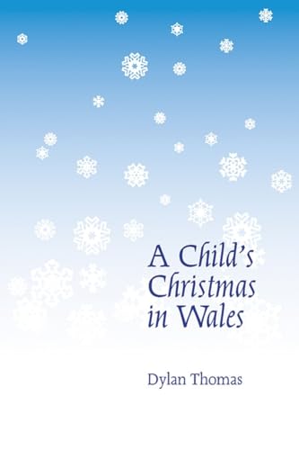 Imagen de archivo de A Child's Christmas in Wales a la venta por Blackwell's