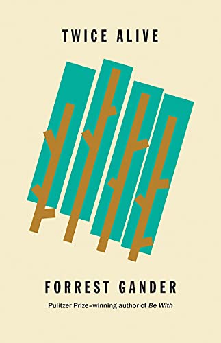 9780811230292: Twice Alive: An Ecology of Intimacies