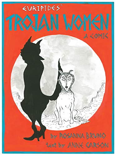 Stock image for The Trojan Women : A Comic for sale by Better World Books