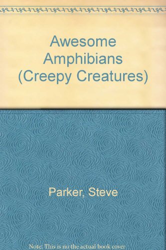 Stock image for Awesome Amphibians for sale by Better World Books