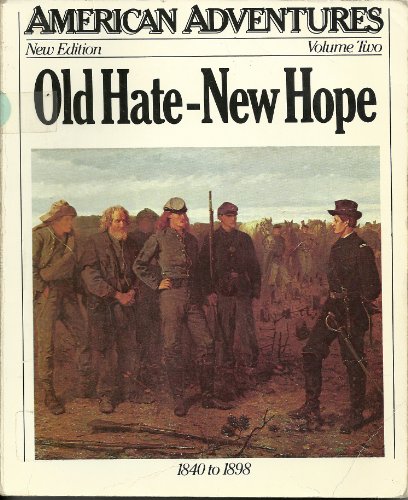 Old Hate, New Hope (American Adventures) (9780811414661) by Peck, Ira; Jantzen, Steven; Rosen, Daniel