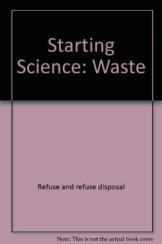 Stock image for Starting Science: Waste (Starting Science Series) for sale by Newsboy Books