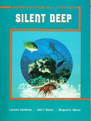 Silent Deep Mastering Basic Reading Skills : and Silent Deep Teacher's Edition