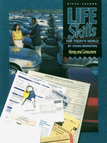 Stock image for Steck-Vaughn Life Skills for Today's World: Student Workbook Money and Consumers for sale by ThriftBooks-Atlanta