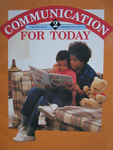 Beispielbild fr Communication for Today 2; a reading skills workbook for adults zum Verkauf von RiLaoghaire