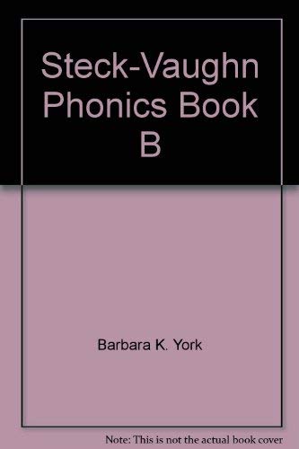 9780811420457: Steck-Vaughn Phonics Book B