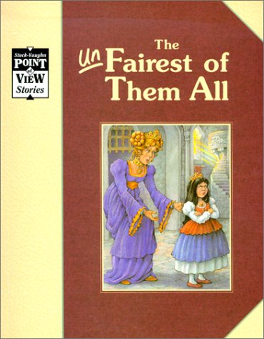 9780811422017: Snow White/the Unfairest of Them All: A Classic Tale (Point of View)
