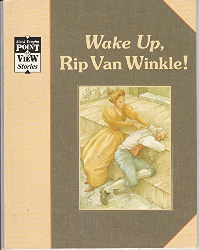 Stock image for Rip Van Winkle : Wake up, Rip Van Winkle! for sale by Better World Books