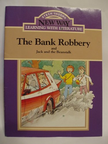 The Bank Robbery-Violet (New Way: Learning with Literature (Violet Level)) (9780811422543) by Steck-Vaughn