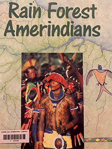 Rain Forest Amerindians (Threatened Cultures) (9780811423021) by Lewington, Anna
