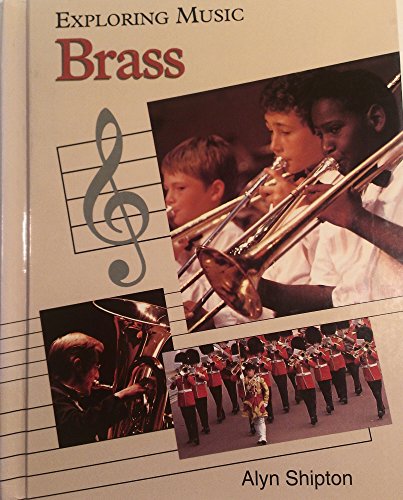 Imagen de archivo de Brass (Exploring Music) a la venta por ZBK Books