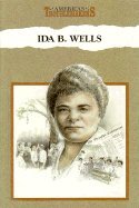 Imagen de archivo de Ida B. Wells: Antilynching Crusader a la venta por ThriftBooks-Dallas