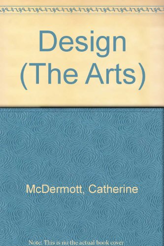 Beispielbild fr Design (The Arts) zum Verkauf von Irish Booksellers