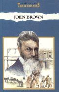 John Brown: Militant Abolitionist (American Troublemakers) (9780811423786) by Potter, Robert R.