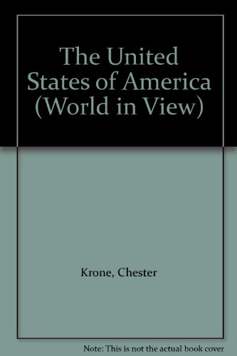 The United States of America (World in View) (9780811424349) by Krone, Chester