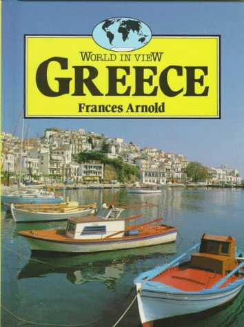 Greece (World in View Series)