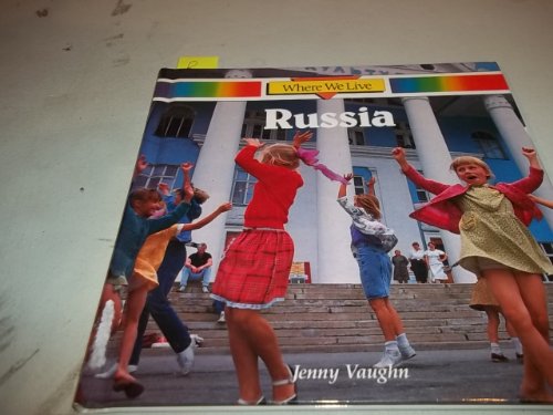 Russia (Where We Live) (9780811425490) by Vaughan, Jenny; Barnard, Chris