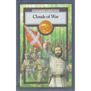 Stock image for Clouds of War: Moments in American History for sale by ThriftBooks-Atlanta
