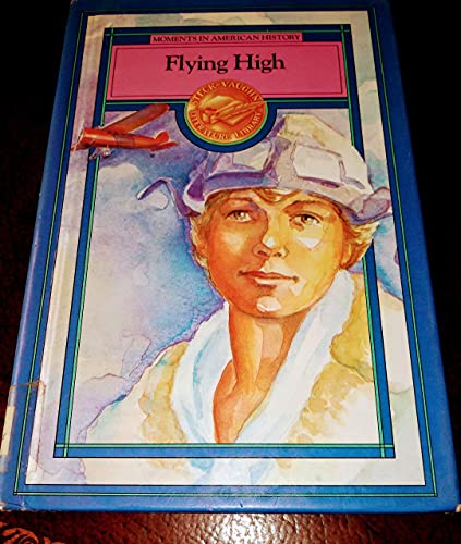 Imagen de archivo de Flying High a la venta por Aladdin Books
