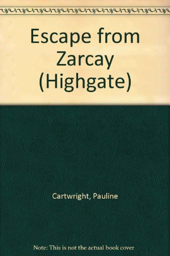 Imagen de archivo de Escape from Zarcay a la venta por B-Line Books