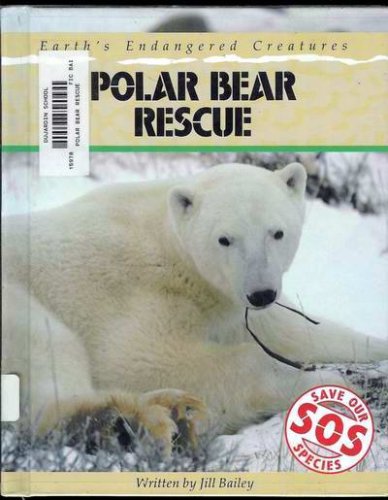 Beispielbild fr Polar Bear Rescue zum Verkauf von Better World Books