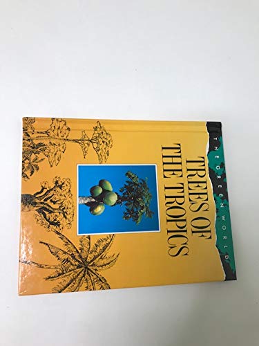 Imagen de archivo de Trees of the Tropics (Green World) a la venta por Wonder Book