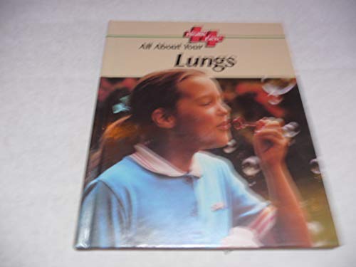 Beispielbild fr All about Your Lungs zum Verkauf von Better World Books