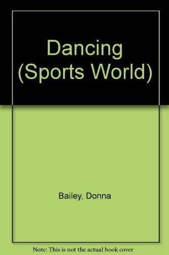 Imagen de archivo de Dancing a la venta por Better World Books