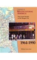 9780811429375: Great Society to the Regan Era (History of Multicultural America)