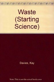 Stock image for Waste (Starting Science) for sale by Booksavers of MD