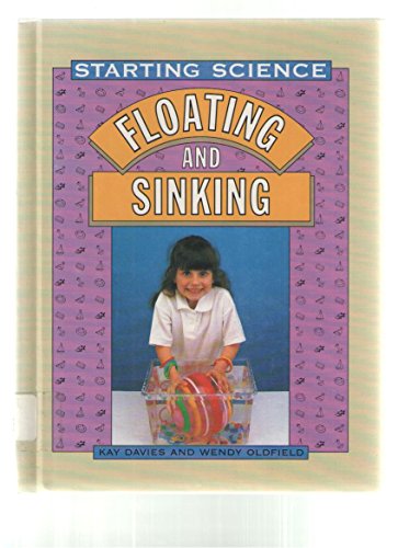 Stock image for Floating and Sinking (Starting Science) for sale by Booksavers of MD