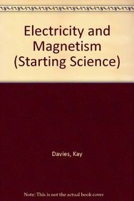 Stock image for Electricity and Magnetism (Starting Science) for sale by Dailey Ranch Books