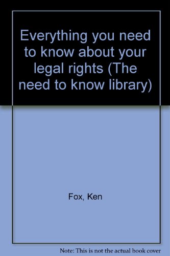 9780811430531: Everything you need to know about your legal rights (The need to know library)