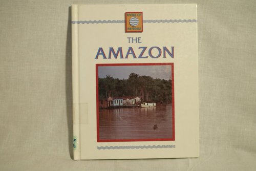 9780811431019: The Amazon (Rivers of the World)