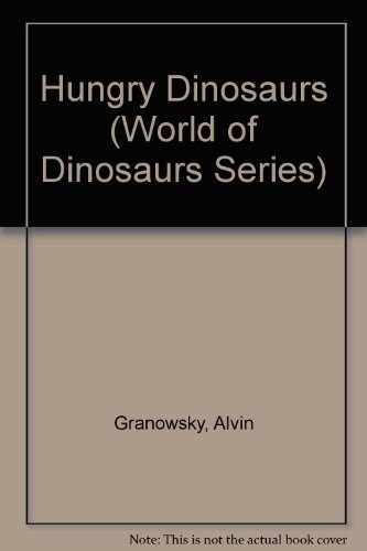 Beispielbild fr Hungry Dinosaurs zum Verkauf von Better World Books