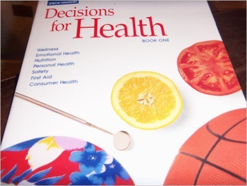 Beispielbild fr Steck-Vaughn Decisions for Health: Student Workbook Book One zum Verkauf von ThriftBooks-Dallas