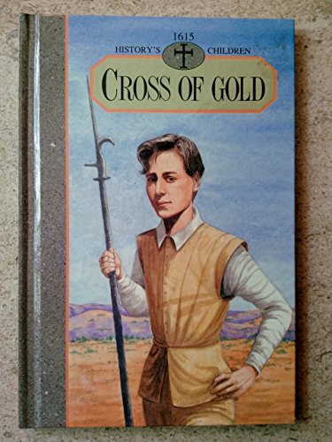 Imagen de archivo de Cross of Gold a la venta por Better World Books