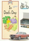 Imagen de archivo de In Dad's Day (Read All About It-Social Studies) a la venta por Dream Books Co.
