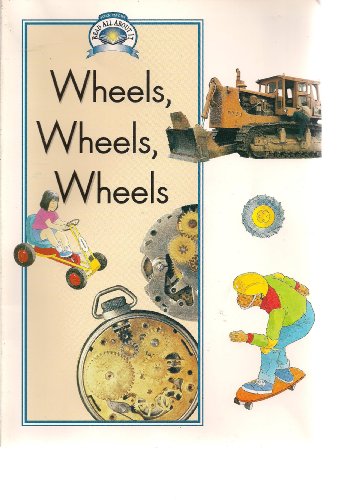 Wheels Wheels Wheels Sb (Read All about It) (9780811437721) by Steck-Vaughn