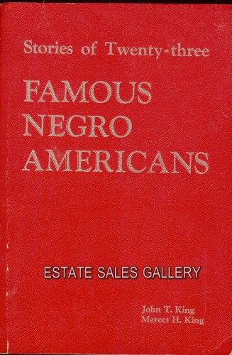 Imagen de archivo de Stories of Twenty-Three Famous Negro Americans a la venta por Newsboy Books