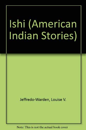 Imagen de archivo de Ishi (American Indian Stories) a la venta por Ergodebooks