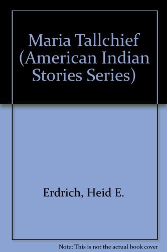 Beispielbild fr Maria Tallchief (American Indian Stories Series) zum Verkauf von Wonder Book