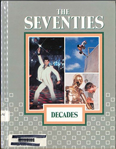 The Seventies (Decades) (9780811442145) by Garrett, Michael