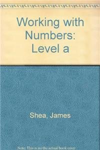 9780811442336: Working with Numbers: Level a