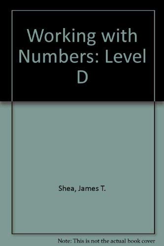 Stock image for Working with Numbers: Level D for sale by ThriftBooks-Dallas