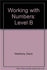 9780811442435: Working With Numbers: Level B Line/Teacher Edition