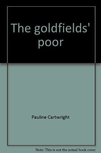 Imagen de archivo de The goldfields' poor a la venta por Better World Books