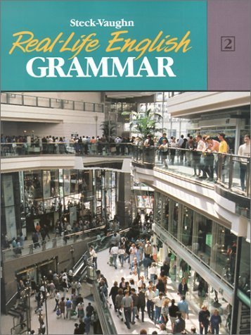 Stock image for Steck-Vaughn Real-Life English Grammar: Teacher Edition Beg (Book 2) 1991 [Paperback] Kanter,Richard Firsten,Susan Kanter for sale by TheJunkStore