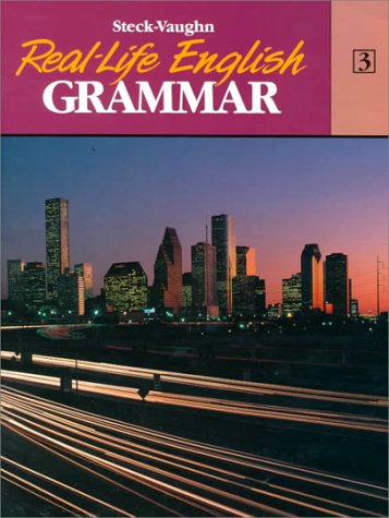 Stock image for Steck-Vaughn Real-Life English Grammar: Student Edition Low - Int (Book 3) for sale by ThriftBooks-Atlanta